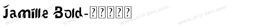 Jamille Bold字体转换